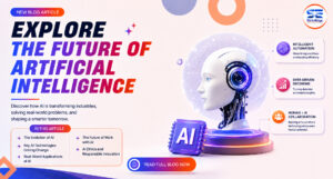 Explore the Future of Artificial Intelligence